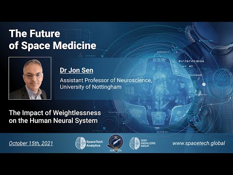 The Future of Space Medicine - Dr Jon Sen