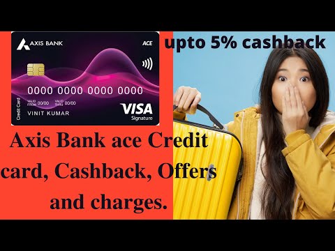 Exciting Cashback Offers of Axis Bank's Ace Credit Card || Axis Bank क्रेडिट कार्ड के कैशबैक ऑफर्स |