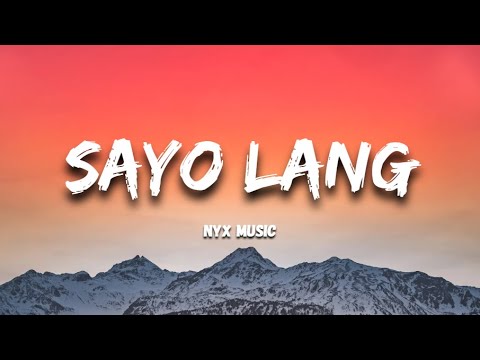SAYO LANG (Official Lyric Video 2025) | OPM 🎶🔥