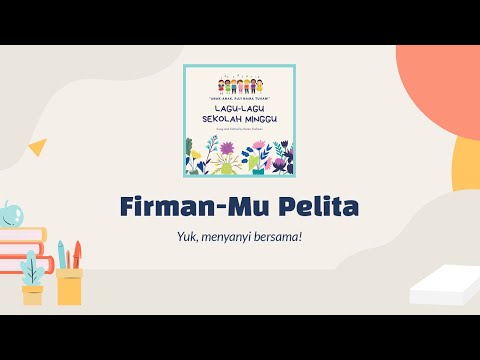 Firman-Mu Pelita Bagi Kakiku | Mazmur 119:105 | Lagu Kurikulum Kenalkan Yesus Padaku
