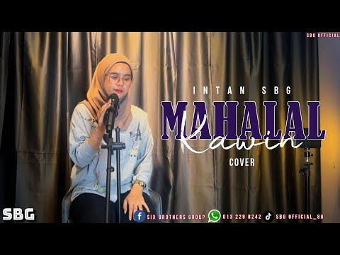 MAHALAL KAWIN | COVER BY | INTAN SBG