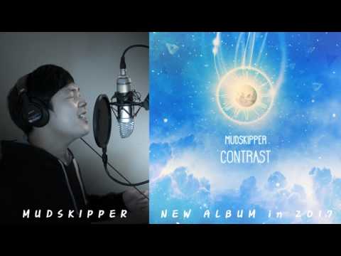 머드스키퍼 - MUDSKIPPER New Album 'CONTRAST' 2018