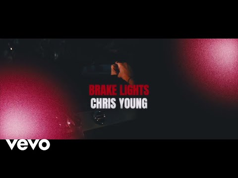 Chris Young - Brake Lights (Official Lyric Video)