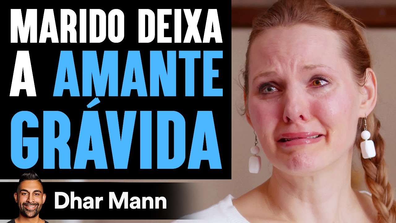 Marido Engravida Amante e Se Arrepende | Dhar Mann