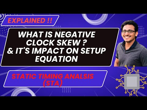What is Negative Clock Skew ? | & It's Impact on Setup Equation | STA | @vlsiexcellence