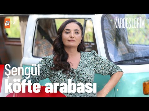 Şengül ve Köfte Arabası |🧆 Kardeşlerim Özel Kolaj