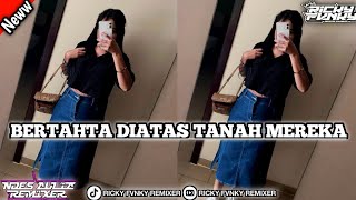 Download lagu DJ BERTAHTA DI ATAS TANAH MEREKA | Luka Neggara | RICKY FVNKY REMIXER X NDES AULIA | BOOTLEG 2026 mp3 Download lagu DJ BERTAHTA DI ATAS TANAH MEREKA | Luka Neggara | RICKY FVNKY REMIXER X NDES AULIA | BOOTLEG 2026 mp3