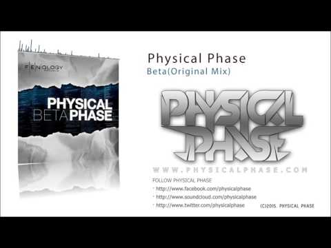 Physical Phase - Beta (Original Mix) [FENology]