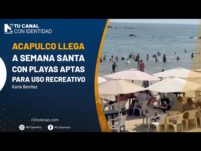 Acapulco llega a Semana Santa con playas aptas para uso recreativo