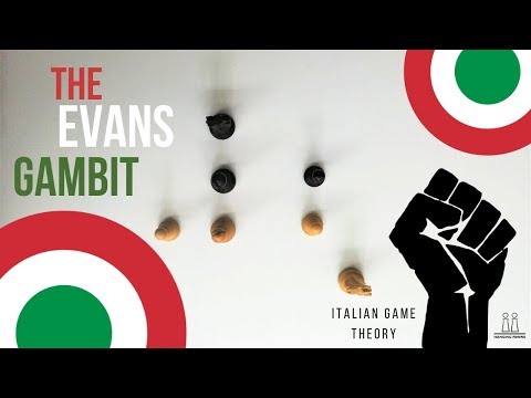 The Evans Gambit | Italian Game Theory