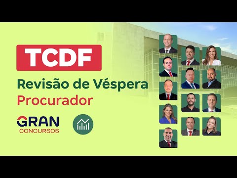 Concurso TCDF | Revisão de Véspera: Procurador