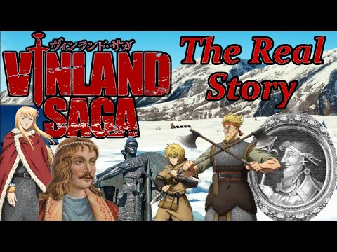 The History Behind Vinland Saga - Character Comparisons - The Real Story