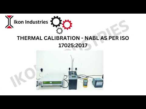 Thermal Calibration - NABL As Per ISO 17025:2017