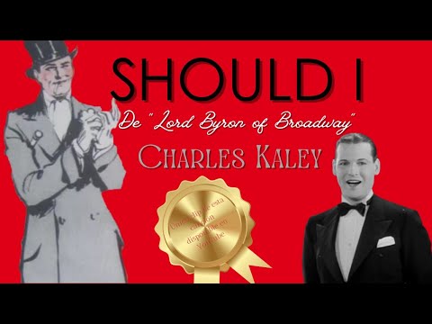 Should I - Charles Kaley (From "Lord Byron of Broadway") | RETRO YT