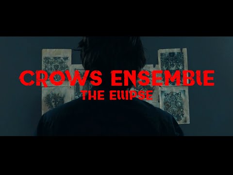 Crows Ensemble - The Ellipse (OFFICIAL MUSIC VIDEO)