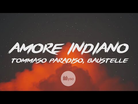 Amore Indiano - Tommaso Paradiso, Baustelle (Lyrics | Testo)