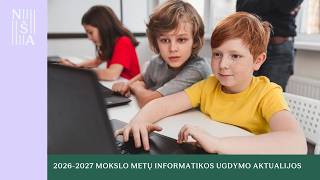 Nuotolinė konsultacija „2026-2027 mokslo metų informatikos ugdymo aktualijos“