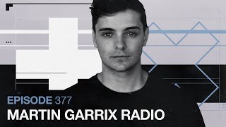 Martin Garrix Radio - Episode 377