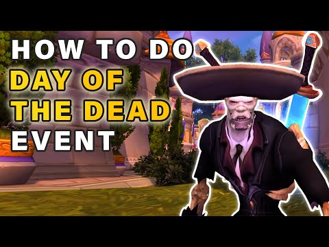 How to do "Day of the Dead" Event Quest and Achievements ► World of Warcraft