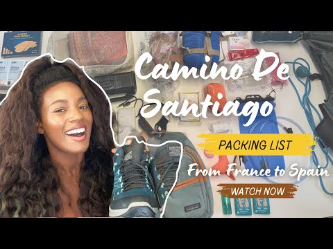 Camino De Santiago: What I packed for 40 days ( France to Spain)