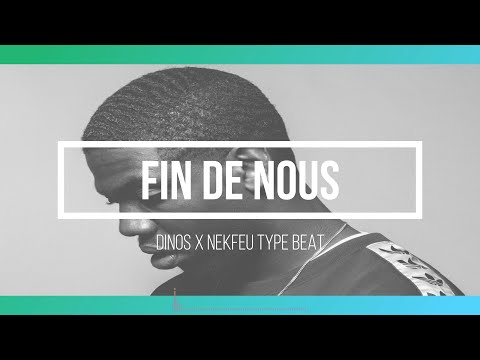 FREE | Dinos x Nekfeu Type Beat 2020 | "Fin De Nous" | Prod. by Kay-Zy Jay
