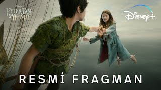 Peter Pan &amp; Wendy | Resmi Fragman | Disney+