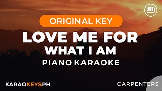 Love Me For What I Am - Carpenters (Piano Karaoke)