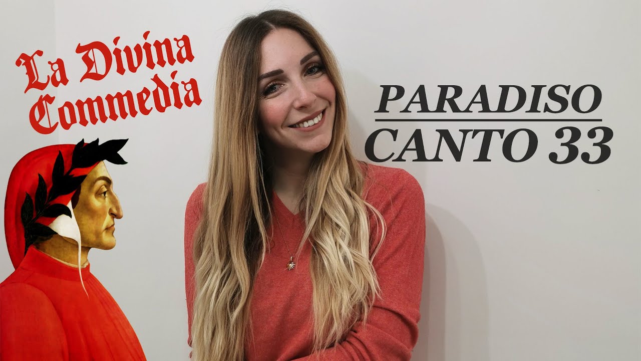 Canto XXXIII Paradiso: analisi e spiegazione | Divina Commedia