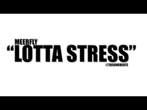 MeerFly - Lotta Stress