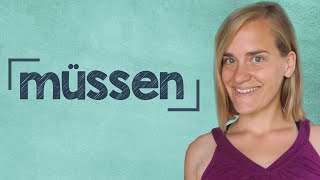 German Lesson (63) - The Verb "müssen" - Modal Verbs - A1/A2