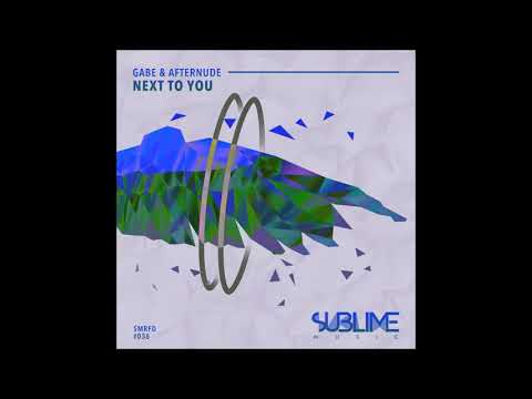 SMRFD036: Gabe & Afternude - Next To You [SUBLIME MUSIC]