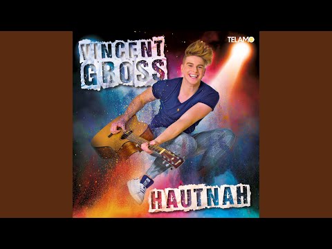 Vincent Gross- „Hautnah“ (Audio)