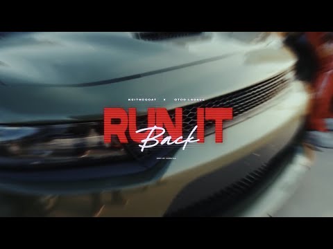 KeiTheGoat Ft OTOD LaDave - Run It Back | Shot By @YZshotem