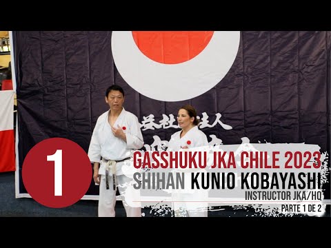Gasshuku JKA Chile 2023 (Parte 1 de 2 ) - Shihan Kunio Kobayashi (日本空手協会)