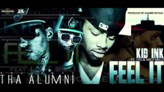 kid ink - feel it feat los &amp; milli millz lyrics new