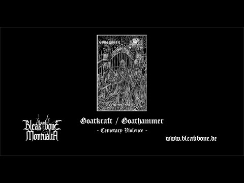 Goatkraft / Goathammer - Cemetary Violence
