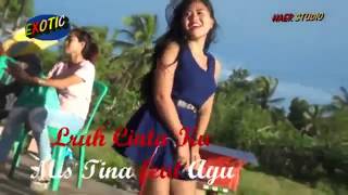 Download lagu HOUSE MUSIC EXOTIC-LURUH CINTAKU Voc.Tina Ganas & Ayu Chia mp3