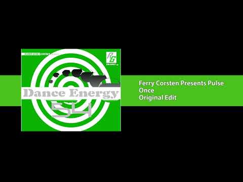 Ferry Corsten Presents Pulse - Once (Original Edit)