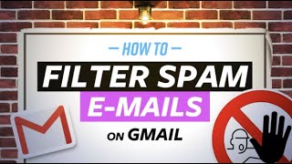 Gmail Spam Settings
