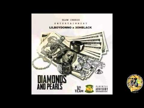 BigBoss Donno Ft 3ohBlack - Diamonds & Pearls (New Single)