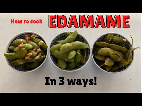 HOW TO COOK ★EDAMAME IN 3 WAYS★ Boiled/ Baked /Chili garlic(EP234)