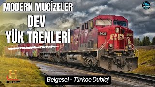 Modern Mucizeler - Yük Trenleri | Belgesel | Türkçe Dublaj | The History Channel