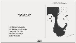 Ali Ashikar — Bilirdik Biz