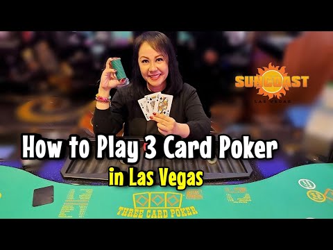 How to Play 3 Card Poker in Las Vegas