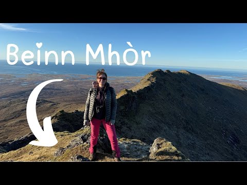Climbing the only Mountain in Uist, Neolithic Chambered Cairns & some old ruin. The Outer Hebrides
