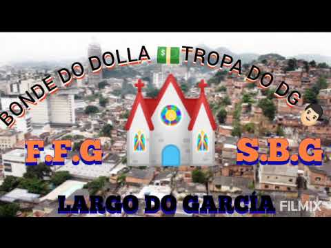 MC NEGHEBA - BONDE DO DÓLAR TROPA DO DG - LARGO DO GARCÍA ((( COMPLEXO DO SBG - 2022 )))