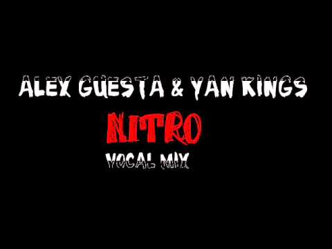Paid And Laid - Nitro (Alex Guesta & Yan Kings Original mix)