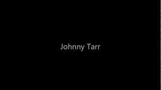 Gaelic Storm - Johnny Tarr - Lyrics