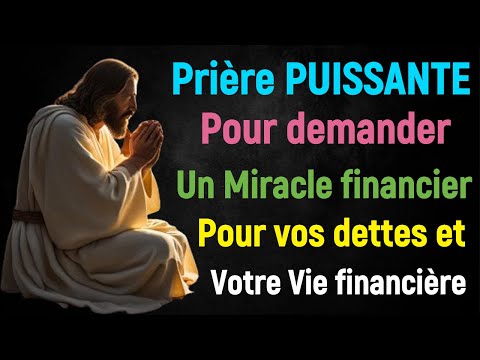 Prière PUISSANTE  Pour demander Un Miracle Financier dans votre Vie Pour resoudre Vos dettes problèm