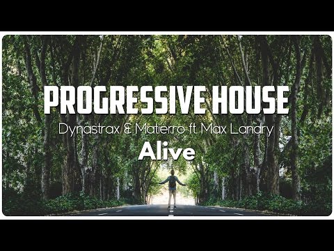 Dynastrax & Matierro ft. Max Landry - Alive